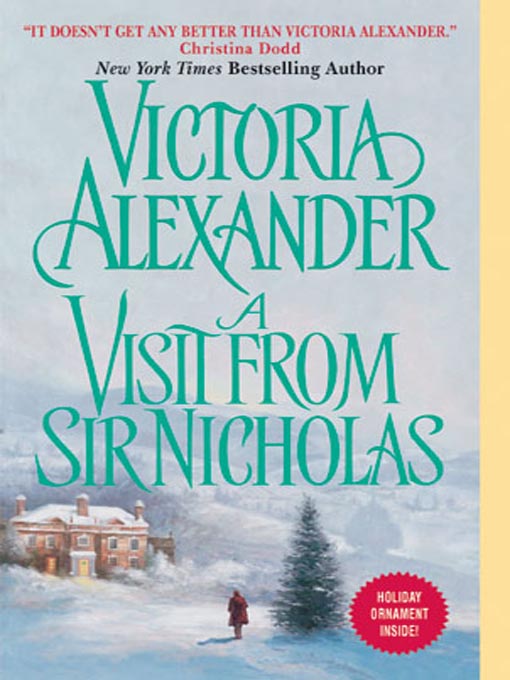 Title details for A Visit from Sir Nicholas by Victoria Alexander - Wait list